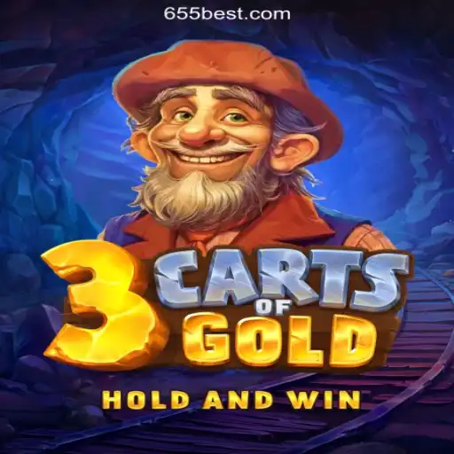 Discover the Thrilling World of 3cartsOfGold on 655bet.COM Platform-Oficial Slots Brasil #1