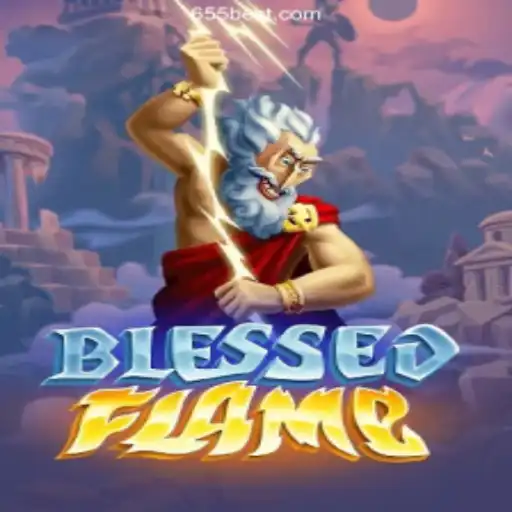 Discover the Excitement of BlessedFlame on the 655bet.COM Platform