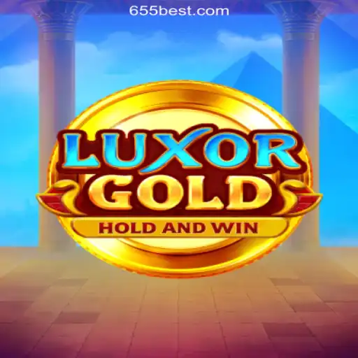 Discover the Thrilling World of LuxorGold on 655bet.COM Platform